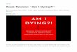 Book Review: Am I Dying?! - Columbia University