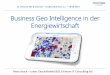 Business Geo Intelligence in der Energiewirtschaft