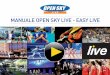 MANUALE OPEN SKY LIVE - EASY LIVE