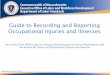 Guide to Recording and Reporting Occupational Injuries and 