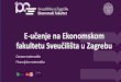 E-učenje na Ekonomskom fakultetu Sveučilišta u Zagrebu