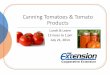 Canning Tomatoes & Tomato Products