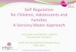 Self Regulation for Children, Adolescents and Families A 