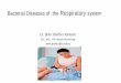 Bacterial Diseases of the Respiratory system