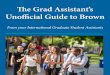 The Grad Assistant’s Unofficial Guide to Brown