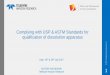 Complying with USP & ASTM Standards for qualification of 