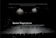 Spatial Experience - University of the Arts London