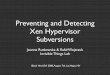 Preventing and Detecting Xen Hypervisor Subversions