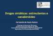Drogas sintéticas: estimulantes e canabinóides