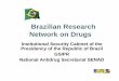 Brazilian Research Network on Drugs
