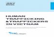 HUMAN TRAFFICKING &TRAFFICKERS IN VIETNAM