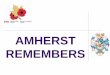 AMHERST REMEMBERS