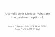 Alcoholic Liver Disease: What are the treatment options?