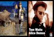 Tom Waits Alice Demos - the excuse