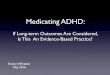 Medicating ADHD - Science, Psychiatry and Social Justice
