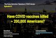 TFNT1: Have COVID vaccines killed 200,000 Americans