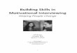 Building Skills in Motivational Interviewing