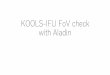 KOOLS-IFU FoV check with Aladin - NAO