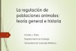 La regulación de poblaciones animales: teoría general e 