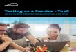 Testing as a Service -TaaS