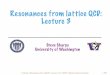 Resonances from lattice QCD: Lecture 3