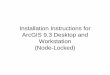 Installation Instructions for ArcGIS 9 Node Locked
