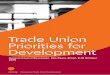 Trade Union Priorities for Development