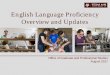 English Language Proficiency Overview and Updates