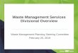 Waste Management Services Divisional Overview