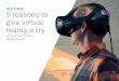 5 reasons to give virtual reality a try