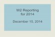 W2 Reporting for 2014 - SCOE