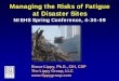 Managing the Risks of Fatigue at Disaster Sites