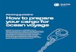 Packing guideline How to prepare your cargo for ocean voyage