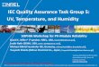 IEC Quality Assurance Task Group 5: UV, Temperature, and 