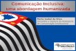 Comunicação Inclusiva: uma abordagem humanizada