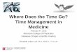 Where Does the Time Go? Time Management in Medicine