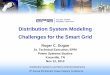 Distribution System Modeling Challenges for the Smart Grid