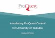 Introducing ProQuest Central for University of Tsukuba