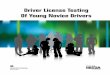 Driver License Testing Of Young Novice Drivers