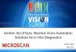 Another Set of Eyes: Machine Vision Automation Solutions 