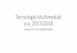 Tecnologie Multimediali a.a. 2017/2018