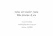 Stator Slot Couplers (SSCs) Basic principles & use