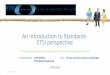 An Introduction to Standards- ETSI perspective