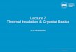 Lecture 7 Thermal Insulation & Cryostat Basics