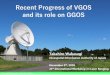 Recent Progress of VGOS and its role on GGOS