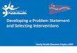 Developing a Problem Statement and Selecting Interventions