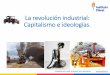 La revolución industrial: Capitalismo e ideologías
