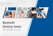 Bluetooth Seminar Series - Ellisys