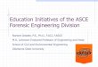 Education Initiatives of the ASCE Forensic Engineering 