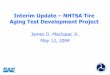 Interim Update – NHTSA Tire Aging Test Development Project